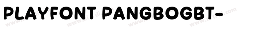 PlayFont PangboGBT字体转换
